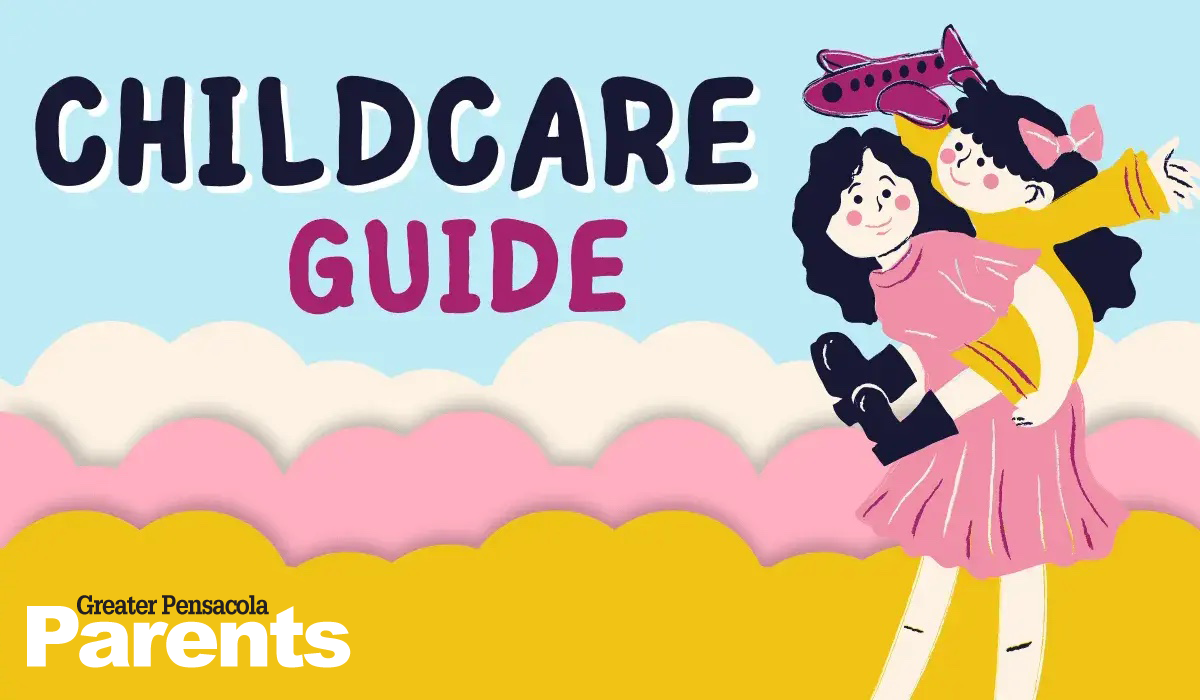 Child Care Guide | Greater Pensacola Parents